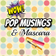 PopMusingsAndMascara's avatar