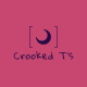 Crooked T's