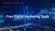 Free Digital Marketing Tools