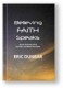 Believing Faith Speaks