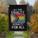 All For Equality and Equality For All Flag, Rainbow LGBTQ Inspired Pride Flag
