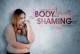 Bạn từng bị body shaming vì ngoại hình?