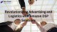 Revolutionizing Advertising and Logistics with Amazon DSP Solutions