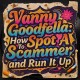 Vanny Goodfella - How To Spot A Scammer and Run It Up