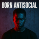 Born Antisocial