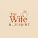 The Wife Blueprint