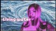 Living water {video}